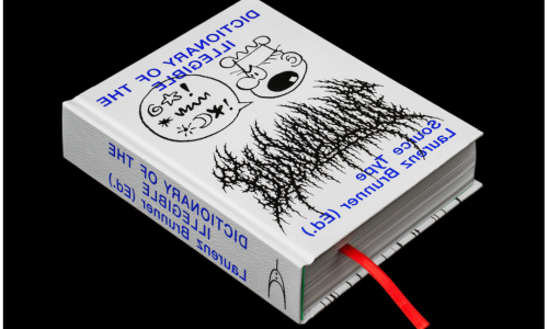 &laquo;Dictionary of the Illegible&raquo;