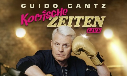 Guido Cantz - Komische Zeiten