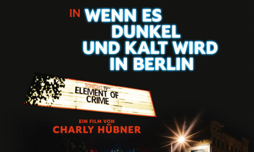 Element of Crime &ndash; Wenn es dunkel und kalt wird in Berlin