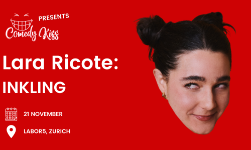 Comedy Kiss Presents: Lara Ricote - INKLING