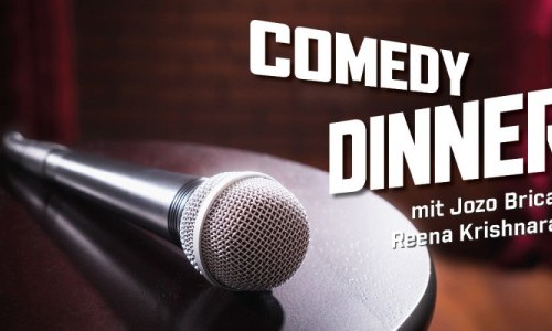 Comedy Dinner mit Reena Krishnaraja & Jozo Brica