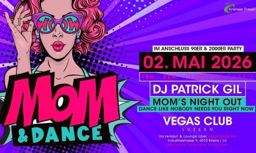 MOM & DANCE Luzern - Label Release