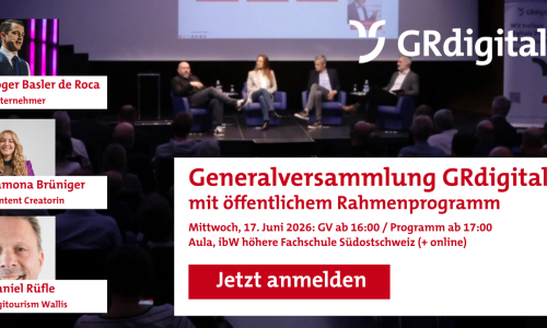 Generalversammlung GRdigital 2026 mit &ouml;ffentlichem Rahmenprogramm