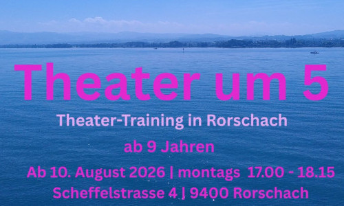 Theater um 5 - f&uuml;r Menschen ab 9 Jahren