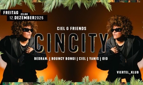 CIEL & FRIENDS W/ CINCITY