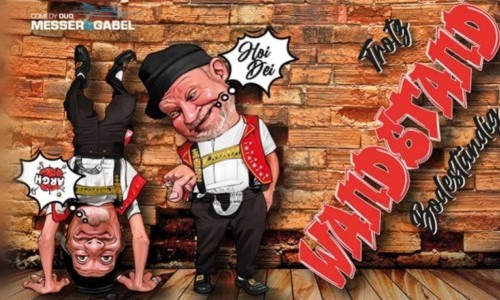 Comedy-Duo Messer&Gabel &ndash; WandStand
