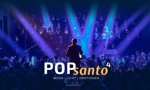 POPsanto 4  - Musik | Licht | Emotionen