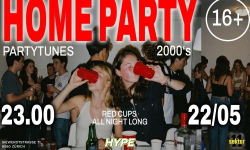 HOMEPARTY SEKTOR11, Z&Uuml;RICH (+16 / &Uuml;16)