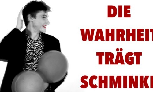 Die Wahrheit Trägt Schminke
