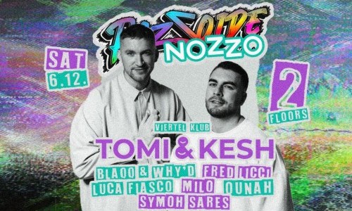 PAZZOIDE X NOZZO W/ TOMI & KESH