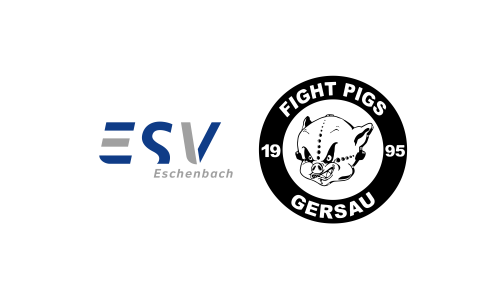 ESV Eschenbach - Fight Pigs Gersau
