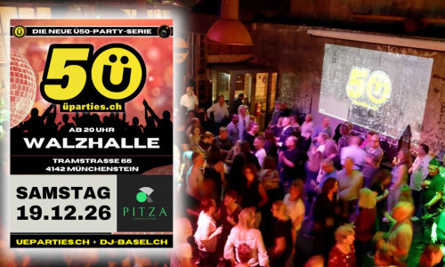 &Uuml;50-Party Walzhalle M&uuml;nchenstein