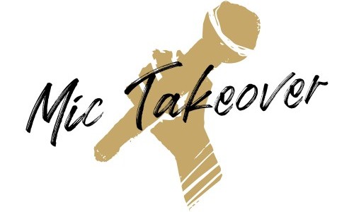 Mic Takeover
