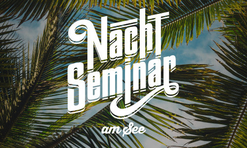 Nachtseminar am See
