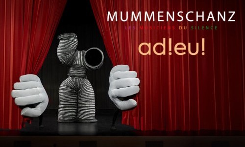 MUMMENSCHANZ - Adieu!