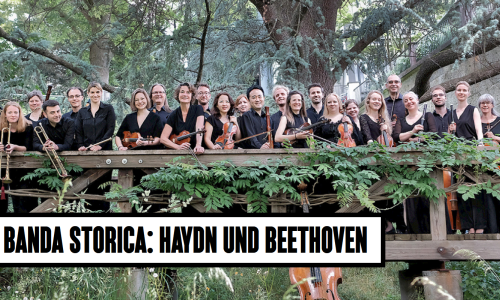 BSO: La BANDA STORICA Haydn und Beethoven