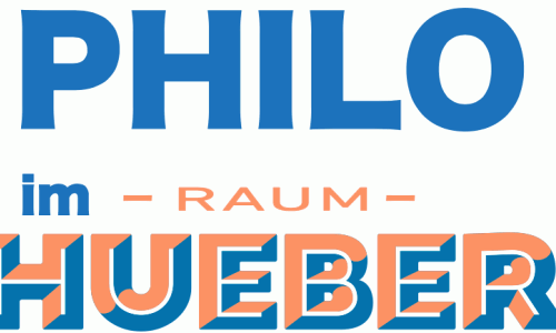 Philosophie im HUEBER