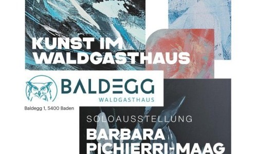 Kunst im Waldgasthaus Baldegg - Solo Ausstellung von Barbara Pichierri-Maag