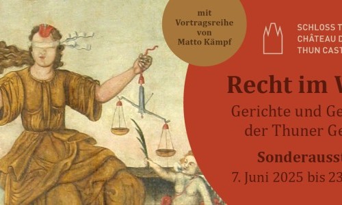 Recht im Wandel: Gerichte und Gerichtete in der Thuner Geschichte
