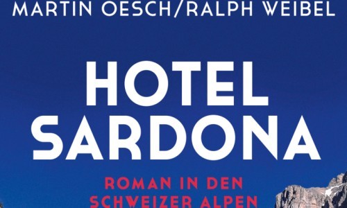 Sommerlesung: Hotel Sardona