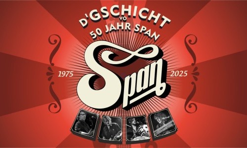 SPAN- D'Gschicht vo 50 Johr