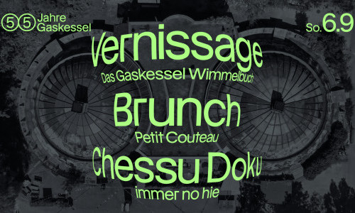 55 Jahre Gaskessel: Chessu Doku (Immer no hie)