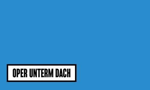 OPER UNTERM DACH