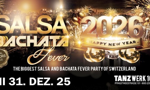 ✯ SALSA NEW YEAR’S EVE 2025 -26 TANZWERK 101 ✯ ✯ MITTWOCH 31. DEZEMBER 2025
