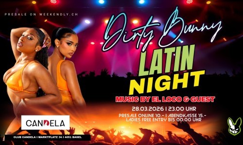 DIRTY BUNNY -  LATIN NIGHT EDITION