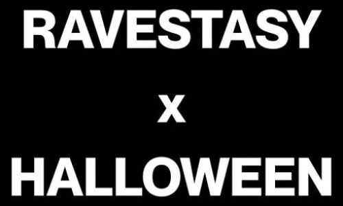 RAVESTASY x HALLOWEEN